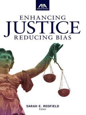 cover image of Enhancing Justice: Reducing Bias